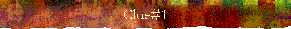 Clue#1
